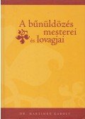 Martinkó Károly - A bűnüldözés mesterei és lovagjai
