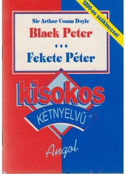 Sir Arthur Conan Doyle - Black Peter / Fekete Péter Sir Arthur Conan Doyle - Black Peter / Fekete Péter, 1995 antikvár könyv