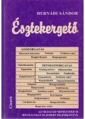 Hernádi Sándor - Észtekergető