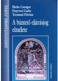 Herke Csongor,Fenyvesi Csaba,Tremmel Flórián - A büntető eljárásjog elmélete