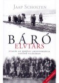 Jaap Scholten - Báró elvtárs