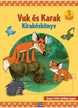Dargay Attila - Vukés Karak - Kirakóskönyv Dargay Attila - Vukés Karak - Kirakóskönyv, null 2018 antikvár könyv