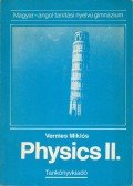 Vermes Miklós - Physics II.