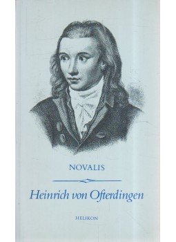 Novalis - Heinrich von Ofterdingen Novalis - Heinrich von Ofterdingen, Budapest 1985 antikvár könyv