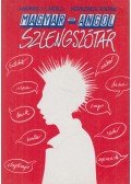 Kövecses Zoltán,András T. László - Magyar-angol szlengszótár