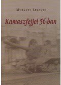 Murányi Levente - Kamaszfejjel 56-ban