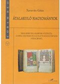 Xeravits Géza - Átalakuló hagyományok