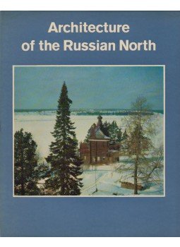 B. Fiodorov - Architecture of the Russian North, Leningrád 1976 antikvár könyv