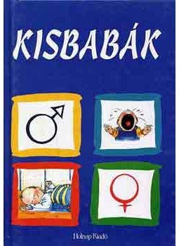 Gee, Robyn - Kisbabák Gee, Robyn - Kisbabák, null 2001 antikvár könyv