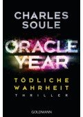Charles Soule - Oracle Year -Tödliche Wahrheit