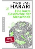 Yuval Noah Harari - Eine kurze Gesichte der Menschheit