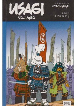 Stan Sakai - Usagi Yojimbo 2. -Szamuráj Stan Sakai - Usagi Yojimbo 2. -Szamuráj, 2007 antikvár könyv