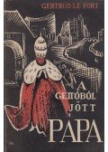 Le Fort, Gertrud - A gettóból jött pápa