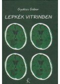 Gyukics Gábor - Lepkék vitrinben (dedikált)