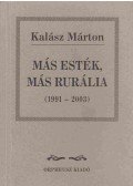 Kalász Márton - Más esték, más rurália (dedikált)