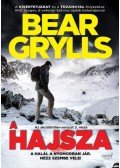 Bear Grylls - A hajsza - A halál a nyomodban jár. Nézz szembe vele!