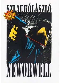Szlaukó László - New Orwell (aláírt) Szlaukó László - New Orwell (aláírt), Budapest 2017 antikvár könyv