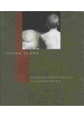 Varga Klára - Múzsakarbantartási alapismeretek (dedikált)