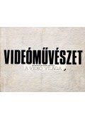 Bán András,Beke László - Videóművészet