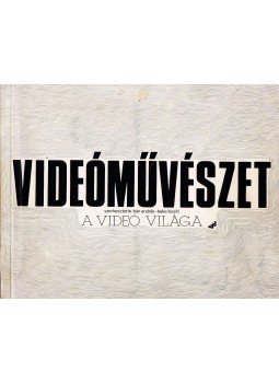 Bán András, Beke László - Videóművészet Bán András, Beke László - Videóművészet, 1983 antikvár könyv