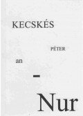 Kecskés Péter - an-Nur (aláírt)
