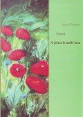 Imre Ferenc - A jelen is múlt lesz (dedikált)