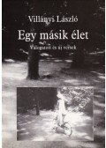 Villányi László - Egy másik élet