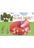 Szabó Magda - Ki hol lakik?