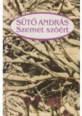 Sütő András - Szemet szóért (dedikált)