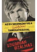 Sebestyén Balázs - Szigorúan bizalmas (dedikált)