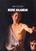 Arany Zsuzsanna - Desiré kalandjai