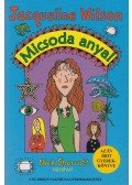 Jacqueline Wilson - Micsoda anya!
