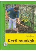 Stangl, Martin - Kerti munkák