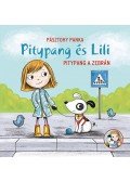 PÁSZTOHY PANKA - Pitypang a zebrán - Pitypang és Lili