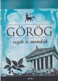 Trencsényi-Waldapfel Imre - Görög regék és mondák