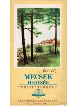  - A Mecsek hegység turistatérképe, Budapest 1967 antikvár könyv