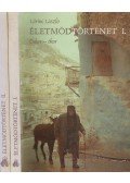 Lőrinc László - Életmódtörténet I-II.