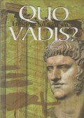Henryk Sienkiewicz - Quo vadis?