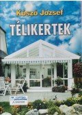Kószó József - Télikertek