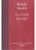 Bródy Sándor - Az ezüst kecske / Két szőke asszony