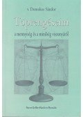 v. Domokos Sándor - Töprengéseim a mennyiség és minőség viszonyáról (dedikált)