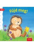 Sabine Cuno - Fújd meg! - Első interaktív könyvem