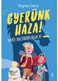 Nógrádi Gábor - Gyerünk haza!