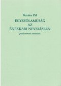 Kardos Pál - Egyszólamúság az énekkari nevelésben