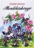 Füzesi Zsuzsa - Mondókáskönyv 1.