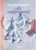 Nógrádi Gergely - Az emberszerelő