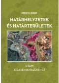 Krékits József - Határhelyzetek és határterületek - Utam a daseinanalízishez