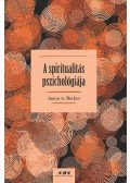 Anton A. Bucher - A spiritualitás pszichológiája