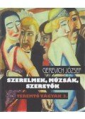 Gerevich József - Szerelmek, múzsák, szeretők