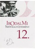 Mohácsy Károly,Vasy Géza - Irodalmi szöveggyűjtemény 12.